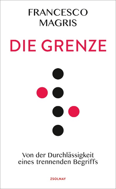 Die Grenze - Francesco Magris