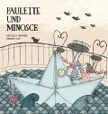 Cover-Bild zum Titel 'Paulette und Minosch' von 'Raffaela Schöbitz, Kerstin Hau'