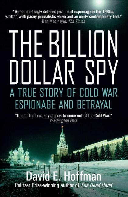 The Billion Dollar Spy - David E. Hoffman