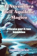 L'Avventura dell'Aquilone Magico - Marco Raccontiero