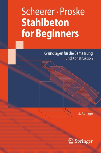Stahlbeton for Beginners - Silke Scheerer, Ulrike Proske