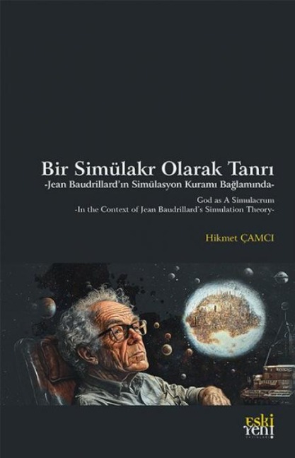 Bir Simulakr Olarak Tanri - Hikmet Camci