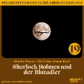 Cover-Bild zum Titel 'Sherlock Holmes und der Blutadler (Die Abenteuer des alten Sherlock Holmes, Folge 19)' von 'Arthur Conan Doyle, Charles Fraser'