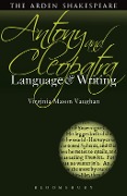 Cover-Bild zum Titel 'Antony and Cleopatra: Language and Writing' von 'Virginia Mason Vaughan'