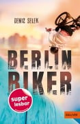 Cover-Bild zum Titel 'Berlin Biker' von 'Deniz Selek'