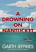 Cover-Bild zum Titel 'A Drowning on Nantucket' von 'Garth Jeffries'