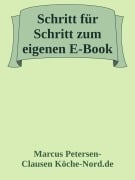 Schritt für Schritt zum eigenen E-Book: Geld verdienen mit Geschichten auf Amazon & Co. - Marcus PC Petersen - Clausen