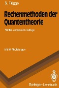 Cover-Bild zum Titel 'Rechenmethoden der Quantentheorie' von 'Siegfried Flügge'