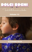 Cover-Bild zum Titel 'Dolci sogni volume 1/2' von 'Alessandro Volga'