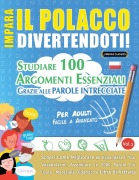 Cover-Bild zum Titel 'IMPARA IL POLACCO DIVERTENDOTI! - PER ADULTI' von 'Linguas Classics'