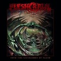 Cover-Bild zum Titel 'Into The Catacombs Of Flesh' von 'Fleshcrawl'