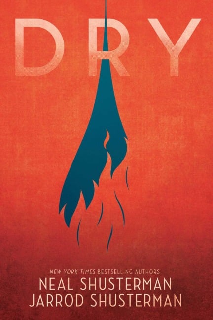 Dry - Neal Shusterman, Jarrod Shusterman