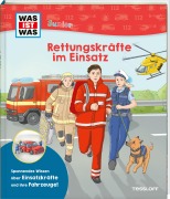 Cover-Bild zum Titel 'WAS IST WAS Junior Rettungskräfte im Einsatz' von 'Anke Dörrzapf'