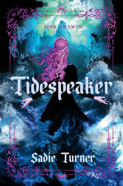 Tidespeaker - Sadie Turner