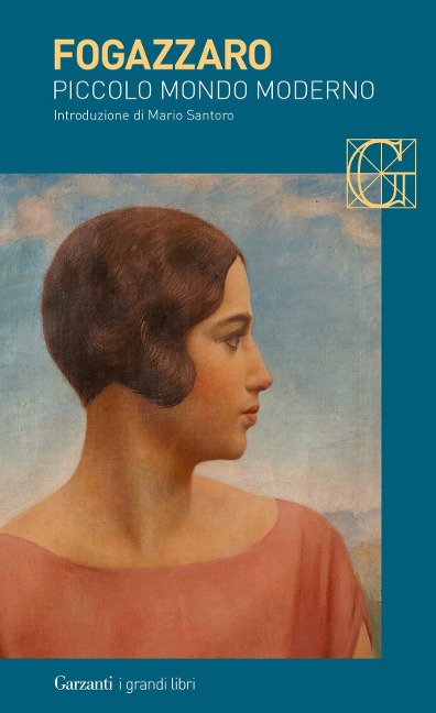 Piccolo mondo moderno - Antonio Fogazzaro