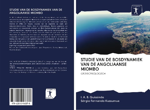 STUDIE VAN DE BOSDYNAMIEK VAN DE ANGOLIAANSE MIOMBO - I. A. B. Quissindo, Sérgio Fernando Kussumua