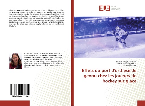 Effets du port d'orthèse de genou chez les joueurs de hockey sur glace - Elisabeth Kupferschmied, Gwendoline Matthey- D., Nicolas Mathieu