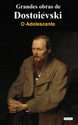 Cover-Bild zum Titel 'O Adolescente - Dostoiévski' von 'Fiódor Dostoiévski'