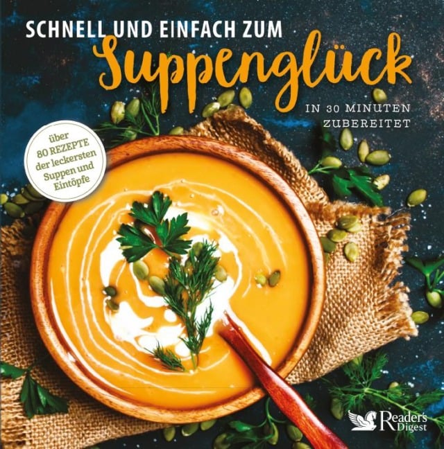 Schnell und einfach zum Suppenglück - Annette Heisch