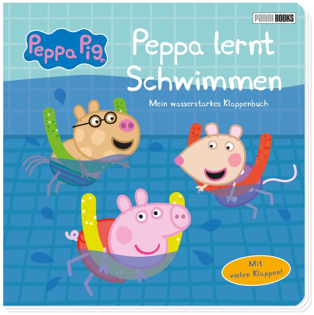 Peppa Pig: Peppa lernt Schwimmen - Mein wasserstarkes Klappenbuch - Panini