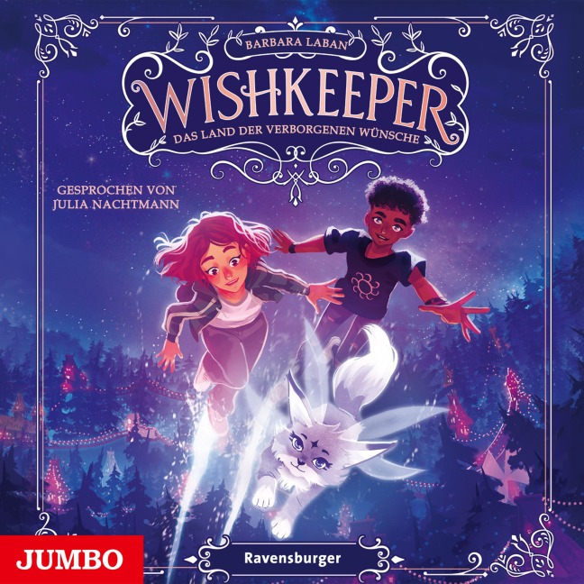 Wishkeeper. Das Land der verborgenen Wünsche [Band 1 (ungekürzt)] - Barbara Laban