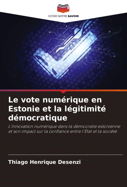 Le vote numérique en Estonie et la légitimité démocratique - Thiago Henrique Desenzi