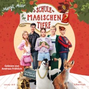 Cover-Bild zum Titel 'Die Schule der magischen Tiere 2: Das Hörbuch zum Film' von 'Margit Auer'