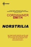 Cover-Bild zum Titel 'Norstrilia' von 'Cordwainer Smith'