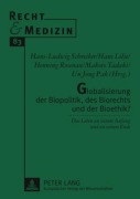 Cover-Bild zum Titel 'Globalisierung der Biopolitik, des Biorechts und der Bioethik?' von ''