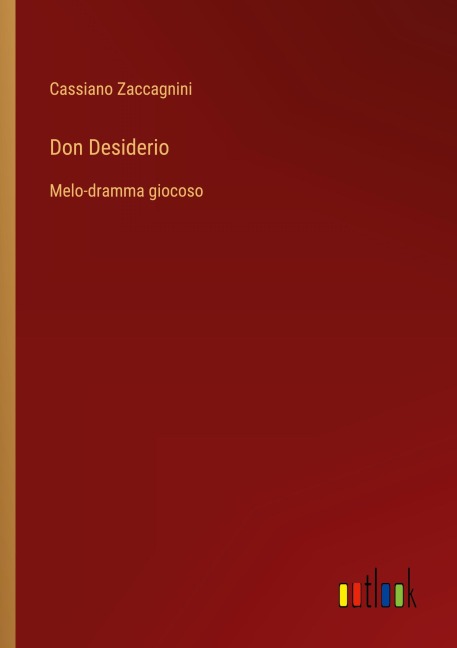 Don Desiderio - Cassiano Zaccagnini