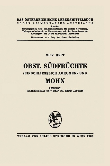 Obst, Südfrüchte (einschließlich Agrumen) und Mohn - Erwin Janchen