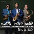 Cover-Bild zum Titel 'Bird at 100' von 'Vincent Herring/Bobby Watson/Gary Bartz'