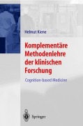 Cover-Bild zum Titel 'Komplementäre Methodenlehre der klinischen Forschung' von 'Helmut Kiene'