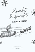 Cover-Bild zum Titel 'Knecht Ruprecht' von 'Theodor Storm'