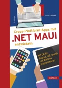Cover-Bild zum Titel 'Cross-Plattform-Apps mit .NET MAUI entwickeln' von 'André Krämer'