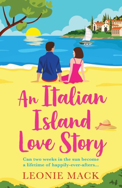 An Italian Island Love Story - Leonie Mack