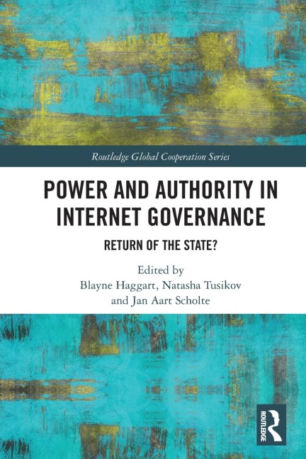 Power and Authority in Internet Governance - 