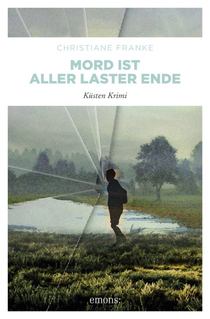 Mord ist aller Laster Ende - Christiane Franke