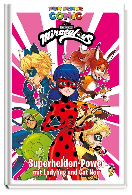 Mein erster Comic: Miraculous: Superhelden-Power mit Ladybug und Cat Noir - 