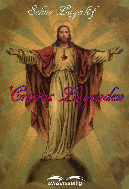 Christus Legenden - Selma Lagerlöf