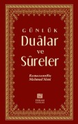 Cover-Bild zum Titel 'Günlük Dualar ve Sureler Cep Boy' von 'Mahmut Sami Ramazanoglu'