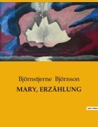 Cover-Bild zum Titel 'MARY, ERZÄHLUNG' von 'Björnstjerne Björnson'