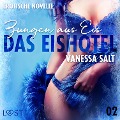 Cover-Bild zum Titel 'Das Eishotel 2 - Zungen aus Eis - Erotische Novelle' von 'Vanessa Salt'