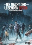 Cover-Bild zum Titel 'Die Nacht der lebenden Toten 3. Kleine Familiengeheimnisse' von 'Jean-Luc Istin, Elia Bonetti'