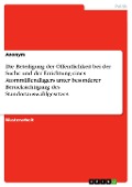 Cover-Bild zum Titel 'Die Beteiligung der Öffentlichkeit bei der Suche und der Errichtung eines Atommüllendlagers unter besonderer Berücksichtigung des Standortauswahlgesetzes' von ''