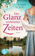 Cover-Bild zum Titel 'Der Glanz verlorener Zeiten' von 'Karen Elste'