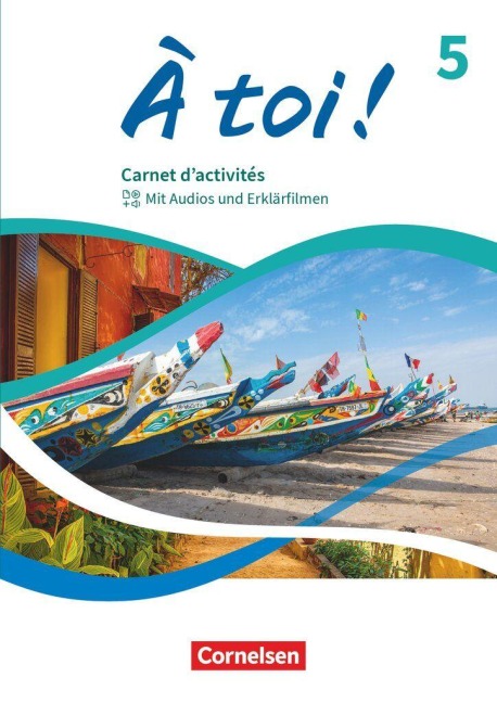 À toi ! Band 5 - Ausgabe 2022 - Carnet d'activités - Mit Audios und Erklärfilmen - 