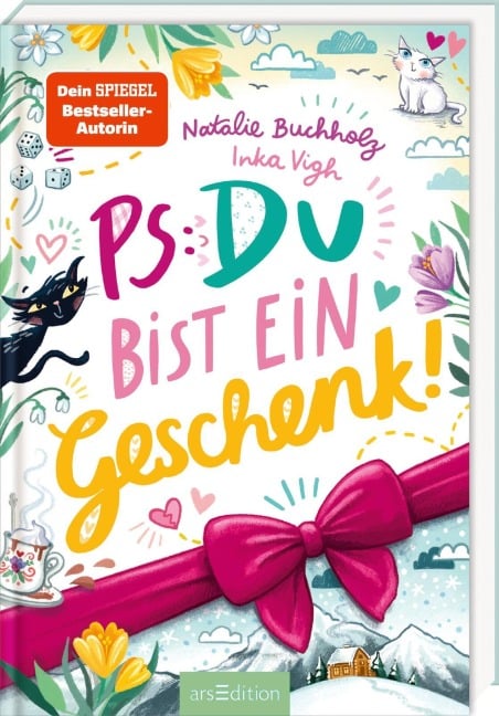 PS: Du bist ein Geschenk! (PS: Du bist die Beste! 6) - Natalie Buchholz