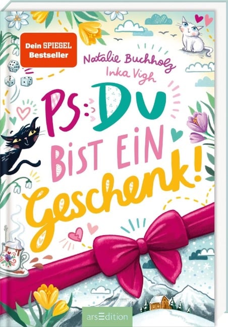 PS: Du bist ein Geschenk! (PS: Du bist die Beste! 6) - Natalie Buchholz