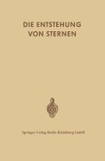 Cover-Bild zum Titel 'Die Entstehung von Sternen durch Kondensation Diffuser Materie' von 'Geoffrey R. Burbidge, F. D. Kahn, S. Temesvary, S. V. Hoerner, R. Erbert'